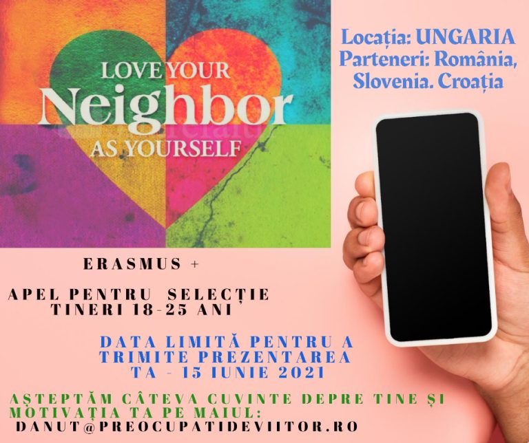 Read more about the article Selecție închisă  de participanți pentru schimbul de tineri în proiectul „Love UR Neighbor!” – Ungaria 14-23 Iulie 2021